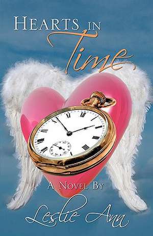 Hearts in Time de Leslie Ann