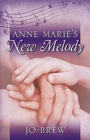 Anne Marie's New Melody de Jo Brew