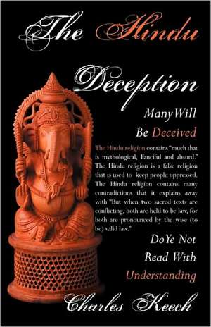 The Hindu Deception de Charles Keech