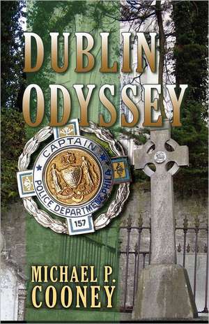 Dublin Odyssey de Michael P. Cooney