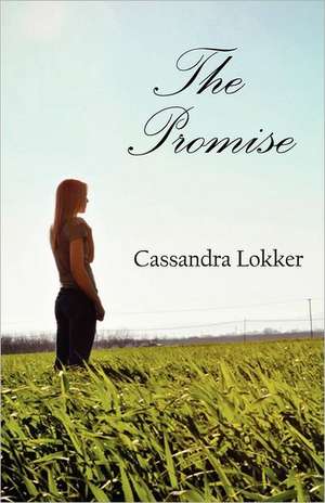 The Promise de Cassandra Lokker