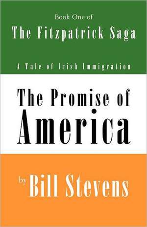 The Promise of America Book 1 de Bill Stevens