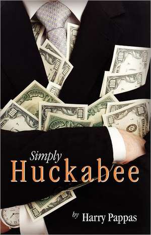 Simply Huckabee de Harry Pappas