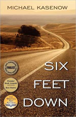 Six Feet Down de Michael Kasenow