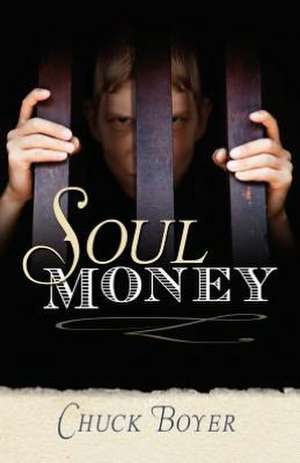 Soul Money de Chuck Boyer