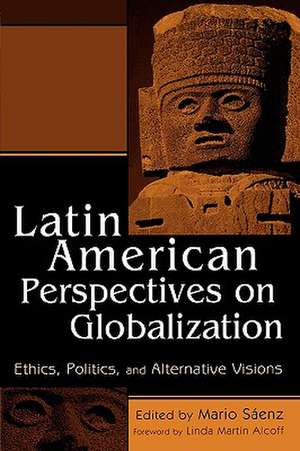 Latin American Perspectives on Globalization