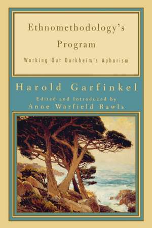 Ethnomethodology's Program de Harold Garfinkel