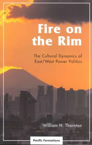 Fire on the Rim de William H. Thornton