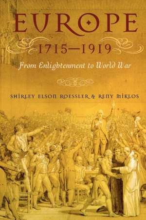 Europe 1715-1919 de Shirley Elson Roessler