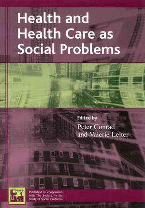 Health and Health Care as Social Problems