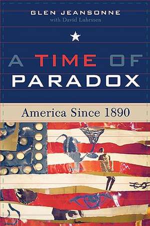 A Time of Paradox de Glen Jeansonne