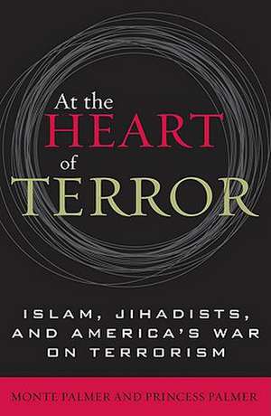 At the Heart of Terror de Monte Palmer