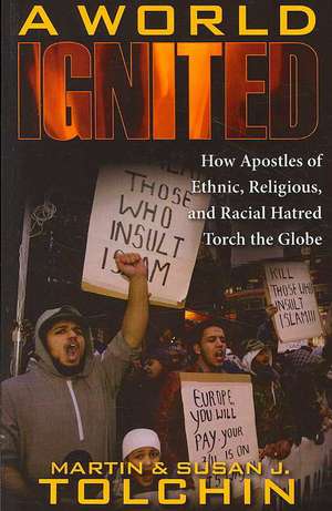 A World Ignited de Martin Tolchin