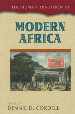 The Human Tradition in Modern Africa