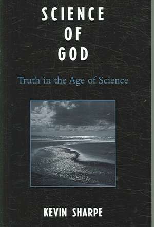 Science of God de Kevin J. Sharpe