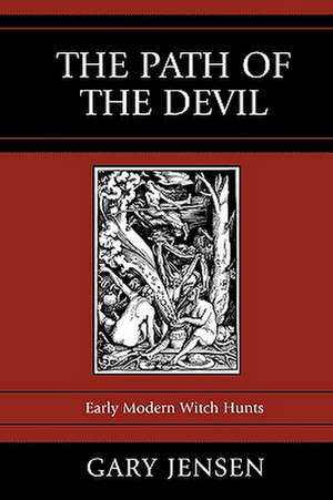 The Path of the Devil de Gary Jensen