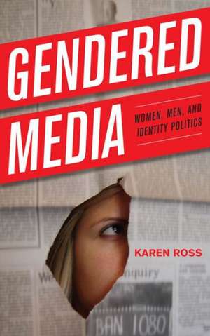 Gendered Media de Karen Ross