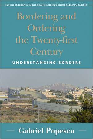 Bordering and Ordering the Twenty-First Century de Gabriel Popescu