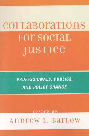 Collaborations for Social Justice