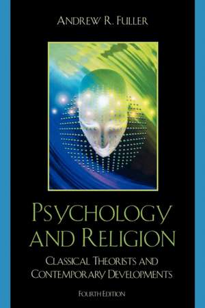 Psychology and Religion de Andrew Reid Fuller