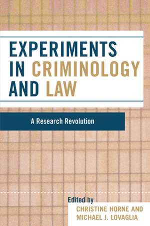 Experiments in Criminology and Law