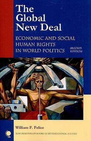 The Global New Deal de William F. Felice