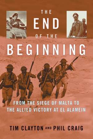 The End of the Beginning de Tim Clayton