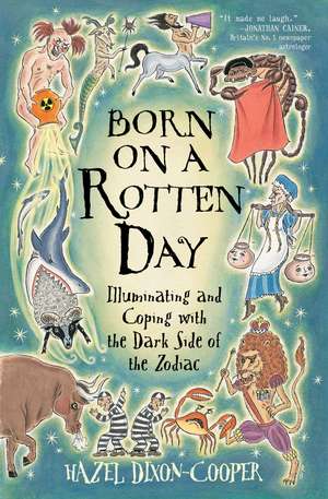 Born on a Rotten Day: Born on a Rotten Day de Hazel Dixon-Cooper