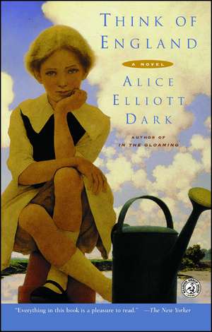 Think of England: A Novel de Alice Elliott Dark