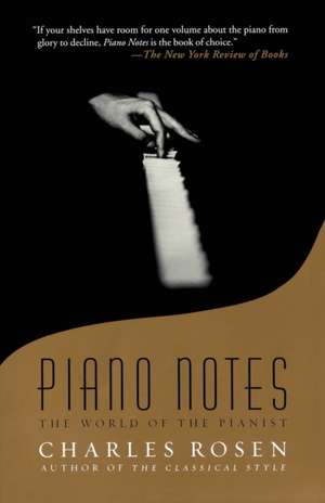 Piano Notes de Charles Rosen