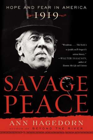 Savage Peace de Ann Hagedorn