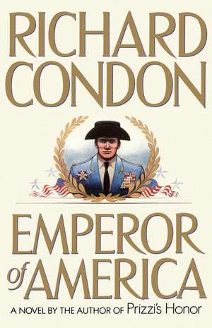 Emperor of America de Richard Condon