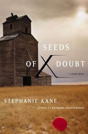 Seeds of Doubt: A Crime Novel de Stephanie Kane