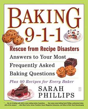 Baking 9-1-1 de Sarah Phillips