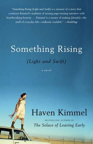 Something Rising (Light and Swift) de Haven Kimmel