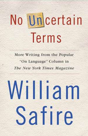 No Uncertain Terms de William Safire