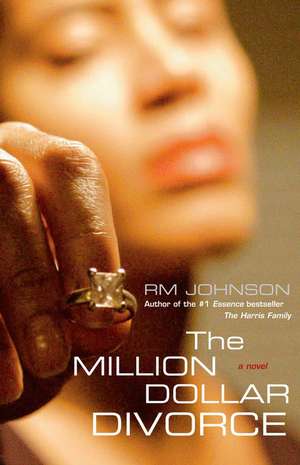 The Million Dollar Divorce de R M Johnson