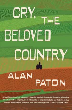 Cry, the Beloved Country de Alan Paton