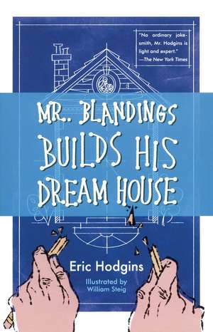 Mr. Blandings Builds His Dream House de Eric Hodgins