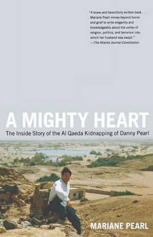 A Mighty Heart de Mariane Pearl