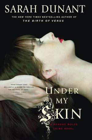 Under My Skin de Sarah Dunant