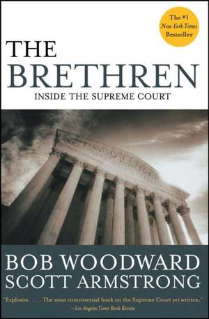 The Brethren: Inside the Supreme Court de Bob Woodward