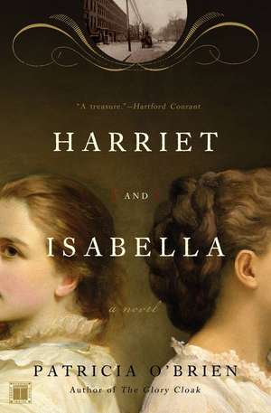 Harriet and Isabella de Patricia O'Brien