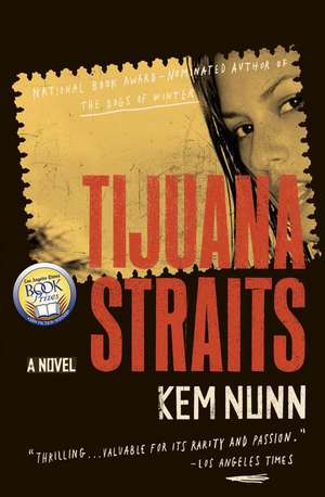 Tijuana Straits de Kem Nunn