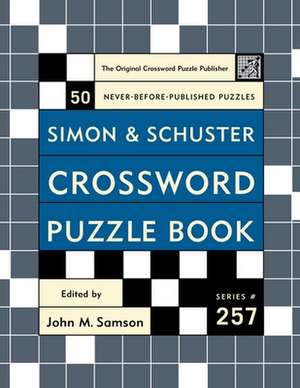 Simon and Schuster Crossword Puzzle Book de John M. Samson