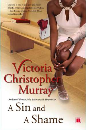 A Sin and a Shame de Victoria Christopher Murray