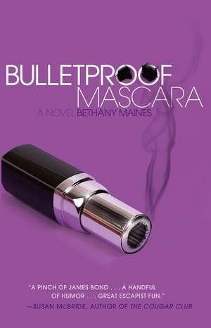 Bulletproof Mascara de Bethany Maines