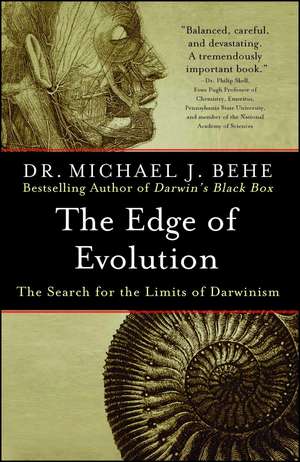 The Edge of Evolution: The Search for the Limits of Darwinism de Michael J. Behe