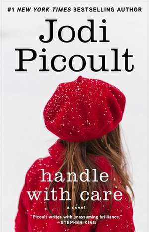 Handle with Care de JODI PICOULT