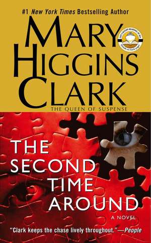 The Second Time Around de Mary Higgins Clark